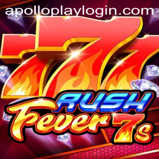 RushFever7s: A Dynamic New Experience from ApolloPlay